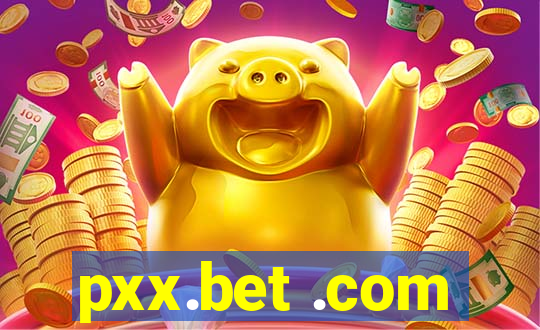 pxx.bet .com